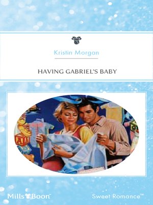 cover image of Having Gabriel's Baby